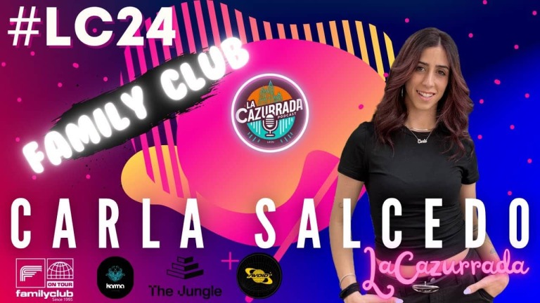 LA CAZURRADA #LC24 - FAMILY CLUB