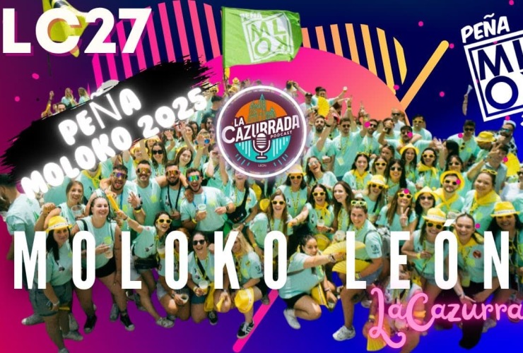 LA CAZURRADA #LC27 - MOLOKO LEÓN