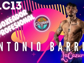 LA CAZURRADA #LC13- ANTONIO BARRUL