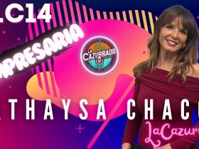 ihafw56NLuc 1280x720 3 LA CAZURRADA #LC14 - CATHAYSA CHACÓN