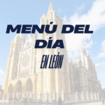 Los Mejores Restaurantes para Comer el Menú del Día en León Capital en 2025-2026