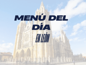 Los Mejores Restaurantes para Comer el Menú del Día en León Capital en 2025-2026 Los Mejores Restaurantes para Comer el Menú del Día en León Capital en 2025-2026