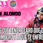 LA CAZURRADA 33 – IVÁN ALONSO (BOMBERO CAZURRO)